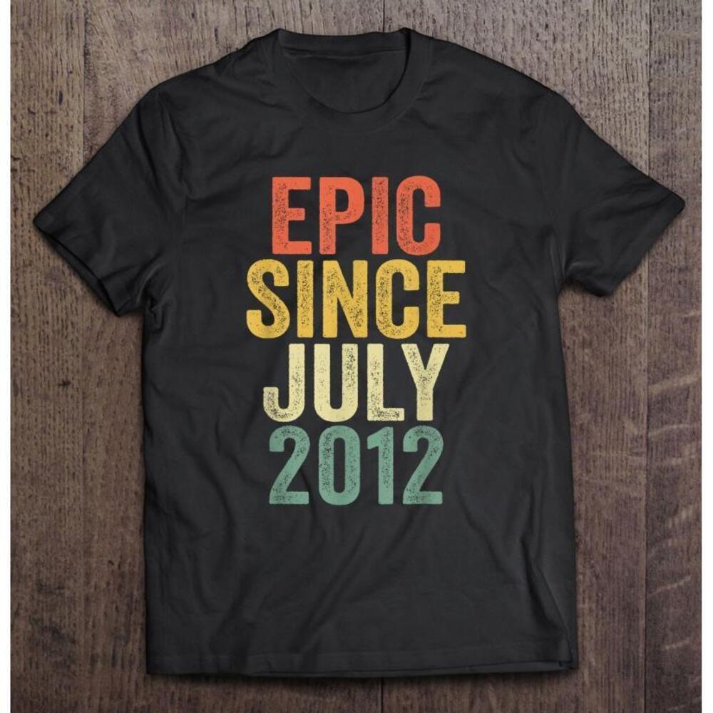 Epic Since July 2012 10Th Birthday Gift
